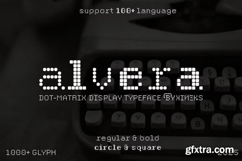 CreativeMarket - Alvera Dot-Matrix Sans Typeface