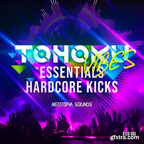 Neotopia Sounds DTM Tohoku Vibes Essentials Hardcore Kicks Neotopia Sounds DTM Tohoku Vibes Essentials Hardcore Kicks