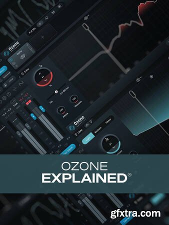 Groove3 Ozone Explained