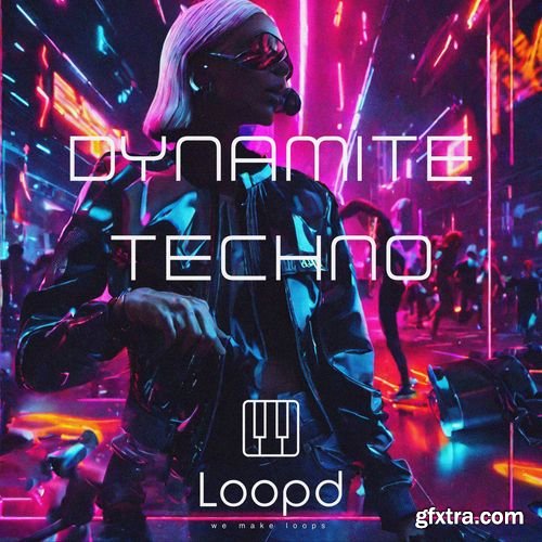 LOOPD Samples Dynamite Techno