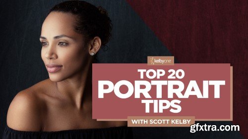 KelbyOne - Top 20 Portrait Tips