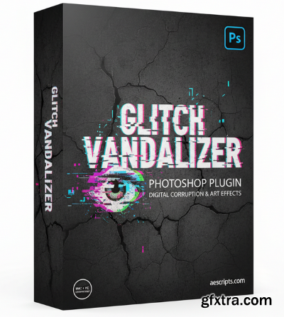 Aescripts - Glitch Vandalizer Photoshop Extension v1.2
