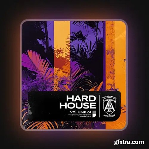 Tomorrowland Academy Sample Pack : Hard House Vol 01