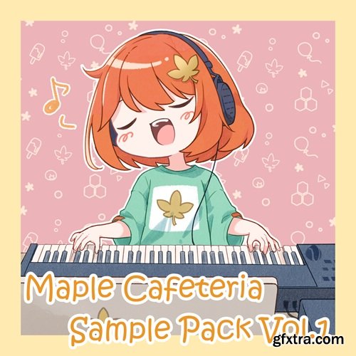 Maple Cafeteria Sample Pack Vol 1