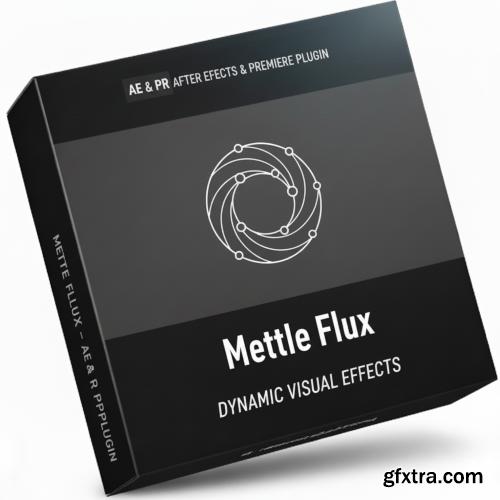 Aescripts - Mettle Flux v1.16.3