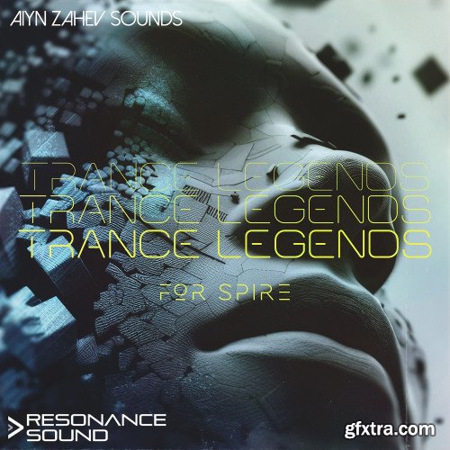 Aiyn Zahev Sounds Spire Trance Legends
