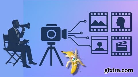 Udemy - Cinematic AI: Directing Camera Shots with Nano Banana