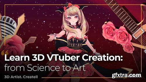 Coloso - 3D VTuber Creation; and Learning Techniques from Science to Art