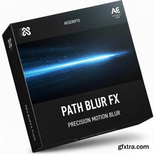 Aescripts - PathBlurFX v1.0