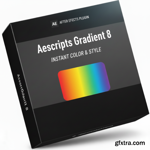 Aescripts - Gradient8 v1.4