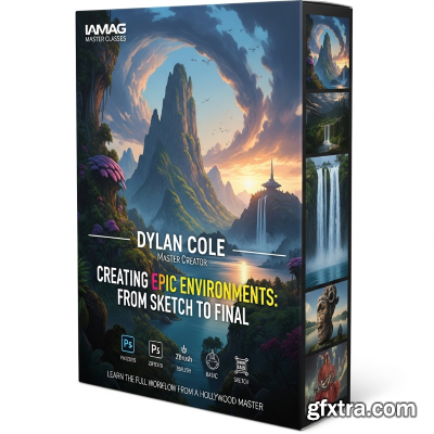 Iamag Masterclasses - Creating Epic Environments from Sketch to Final