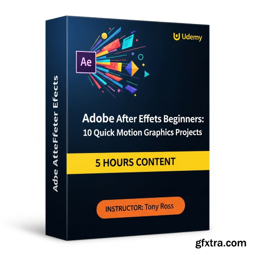 Udemy - Adobe After Effects 101: 10 Quick Motion Graphics Projects