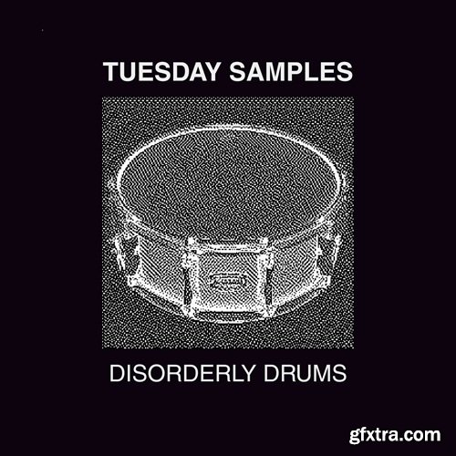 Tuesday Samples Disorderly Drums Tuesday Samples Disorderly Drums