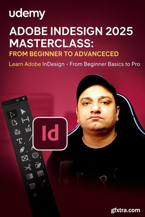 Udemy - Adobe Indesign 2025 Masterclass: From Beginner To Advanced