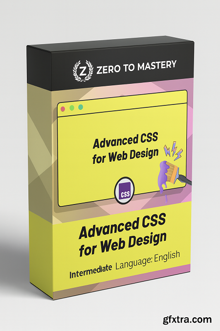 ZerotoMastery - Advanced CSS for Web Design