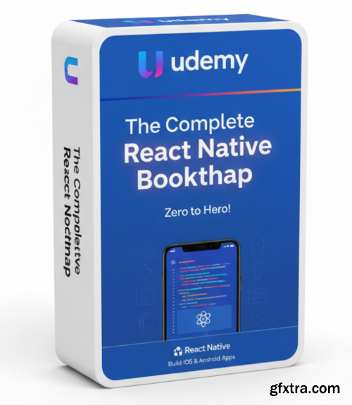 Udemy - The Complete React Native Bootcamp - Zero to Hero!