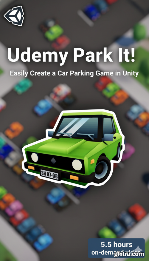 Udemy - Park It! - Easily Create a Car Parking Game in Unity