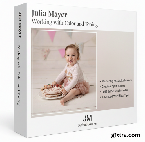 Julia Mayer - Working with Color and Toning