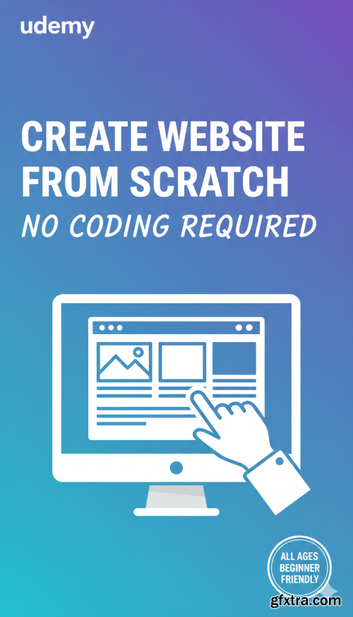 Udemy - Create Website From Scratch; No Coding Required