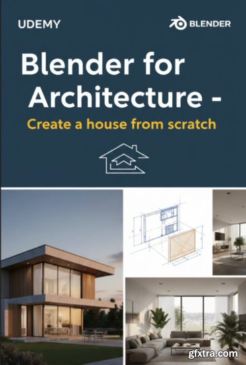 Udemy - Blender for Architecture - Create a house from scratch