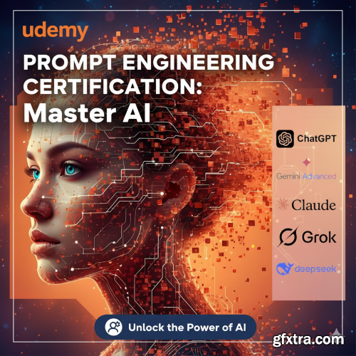 Udemy - Prompt Engineering Certification: Master AI
