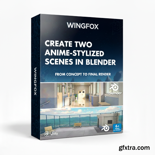 Wingfox - Create Two Anime-Stylized Scenes in Blender