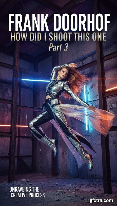 Frank Doorhof - How Did I Shoot This One, Part 3