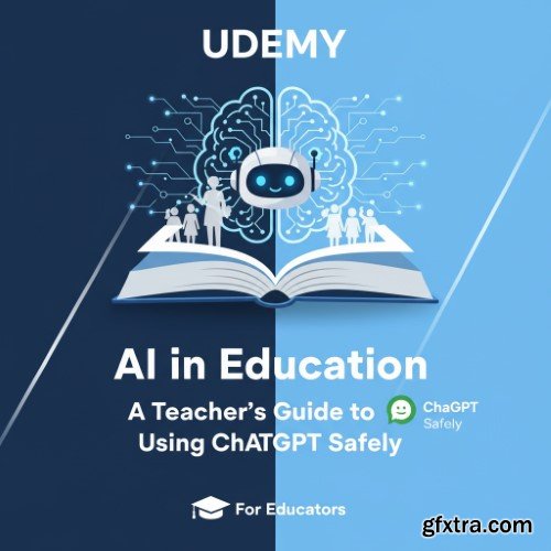 Udemy - AI in Education: A Teacher\'s Guide to Using ChatGPT Safely