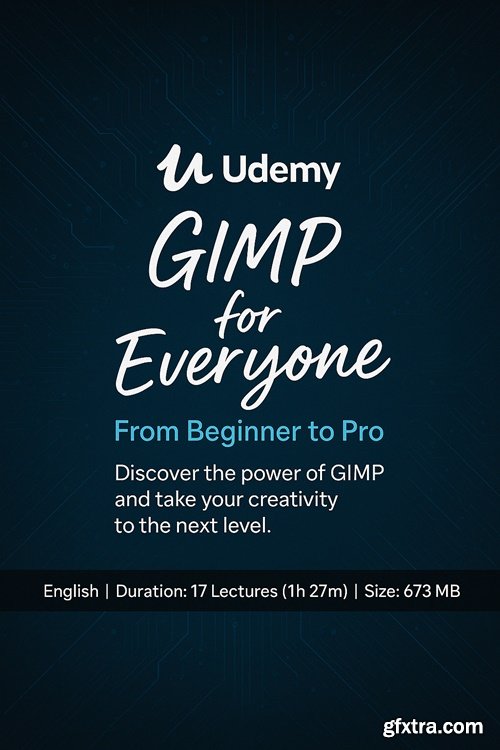 Udemy - GIMP for Everyone: From Beginner to Pro