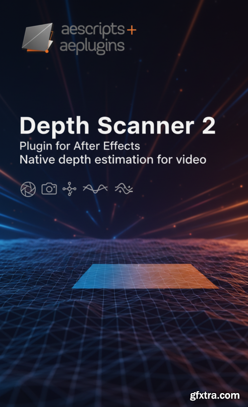 Aescripts - Depth Scanner 2 v2.3.39 Win