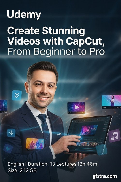 Udemy - Create Stunning Videos with CapCut, From Beginner to Pro