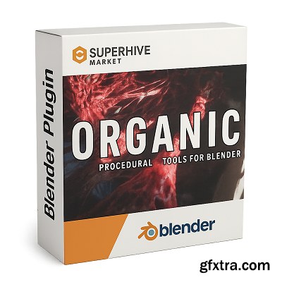 SuperhiveMarket - Organic Addon - Procedural Organic Tools v1.0.1