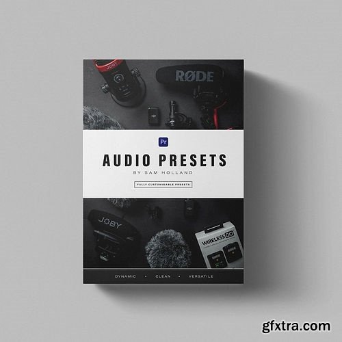 Sam Holland - Audio Preset Pack For Premiere Pro
