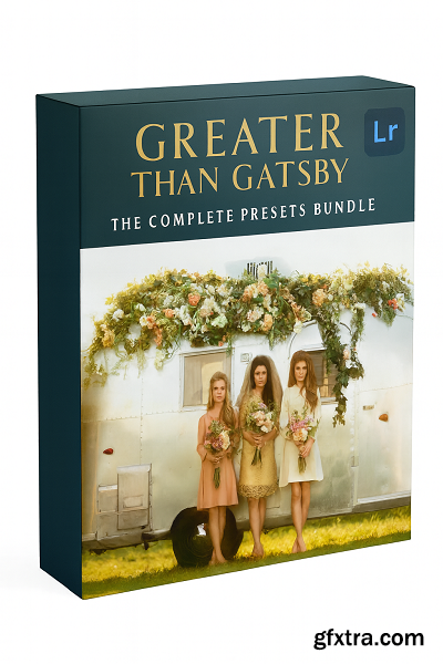 Greater Than Gatsby - The Complete Presets Bundle