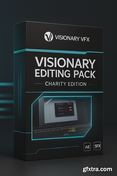 Visionary VFX - Editing Pack - Charity Edition