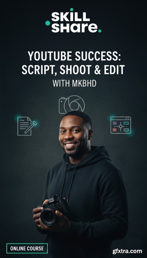 Skillshare - YouTube Success: Script, Shoot & Edit with MKBHD