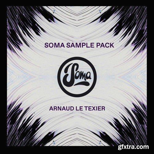 Soma Records Arnaud Le Texier Soma Sample Pack