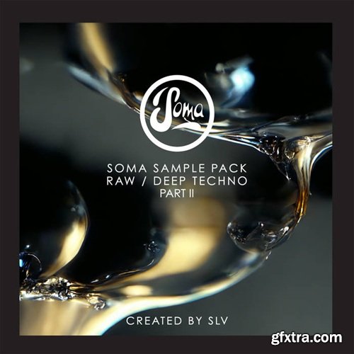 Soma Records Soma Sample Pack Raw Deep Techno Vol 2
