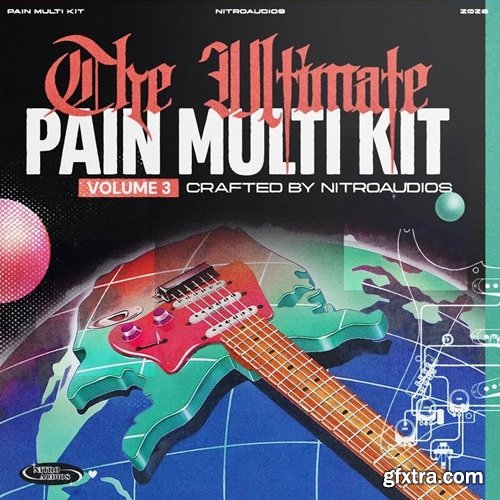 Nitro Audios The Ultimate Pain Multi-Kit Vol III