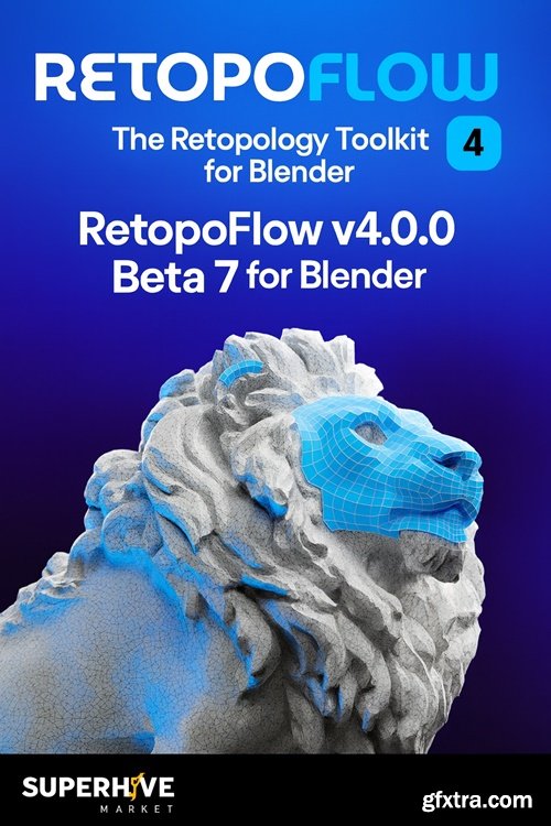 Superhivemarket - RetopoFlow v4.0.0 Beta 07 for Blender