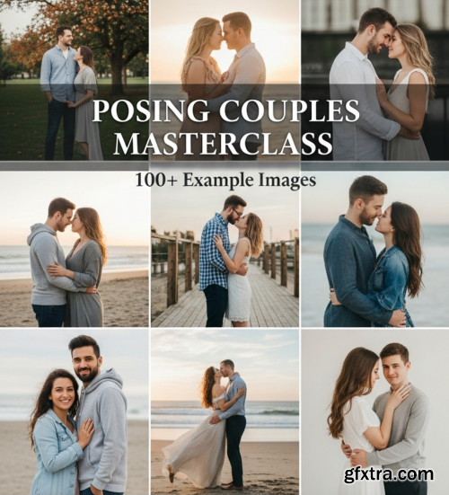 Skillshare - Posing Couples Masterclass - 100+ Examples Images