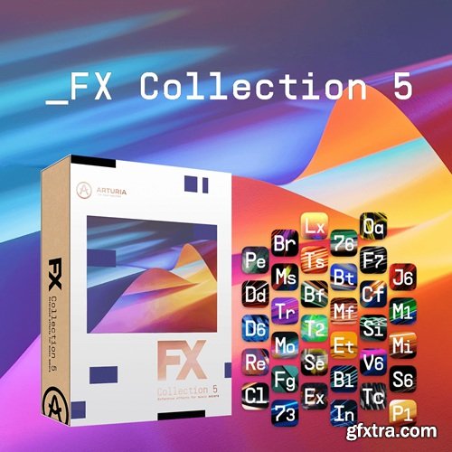 Arturia FX Collection 5 v2025.10.26