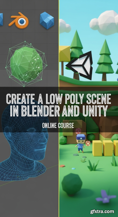 Udemy - Create a Low Poly Scene in Blender and Unity