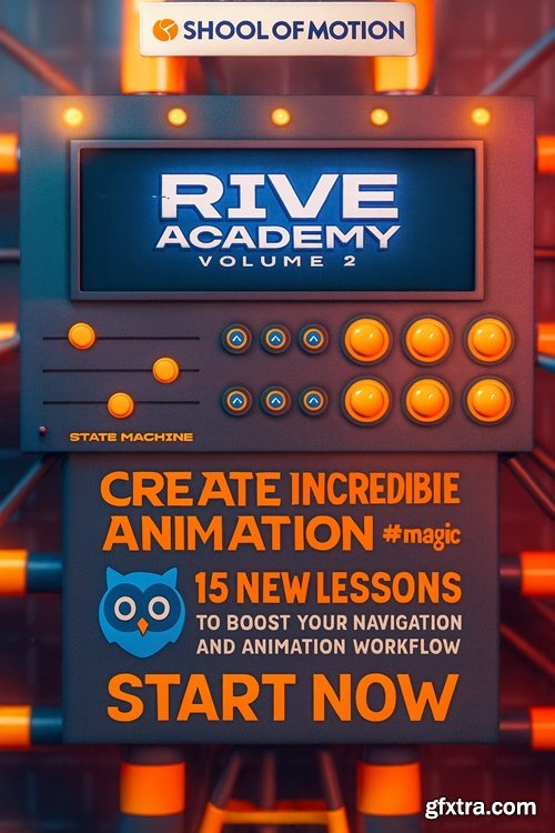 School of Motion - Rive Academy: Volume 2