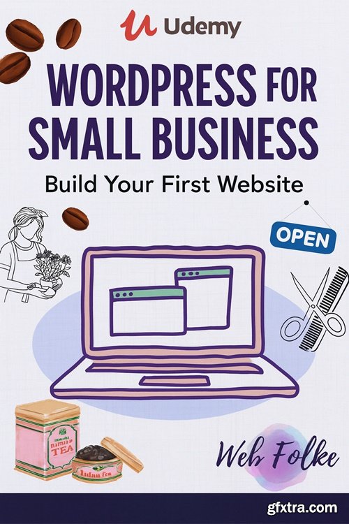 Udemy - WordPress for Small Business: Build Your First Website
