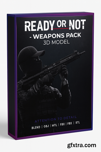 Ready or Not - Weapons Pack 3d Model