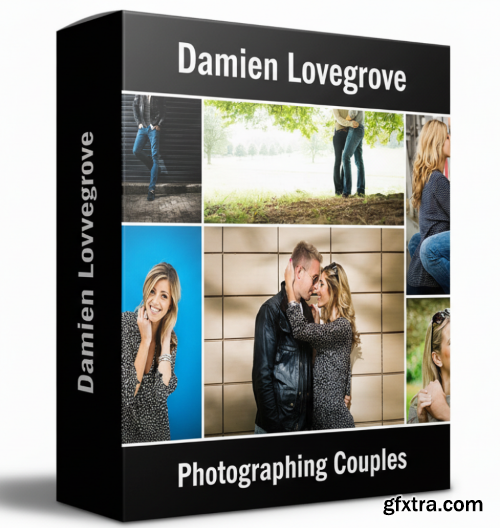 Damien Lovegrove - Photographing Couples