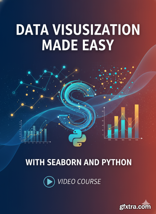 Udemy - Data Visualization Made Easy with Seaborn and Python