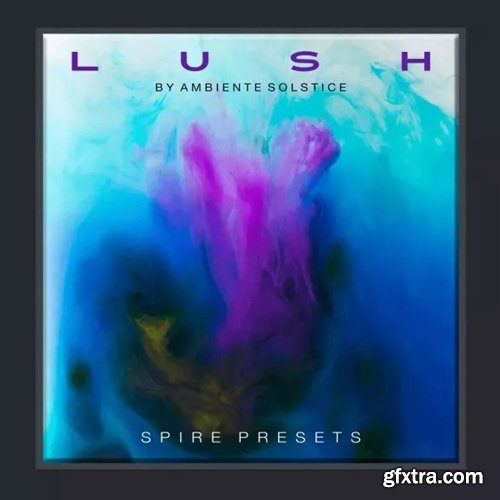 Ambiente Solstice L U S H for Reveal Spire