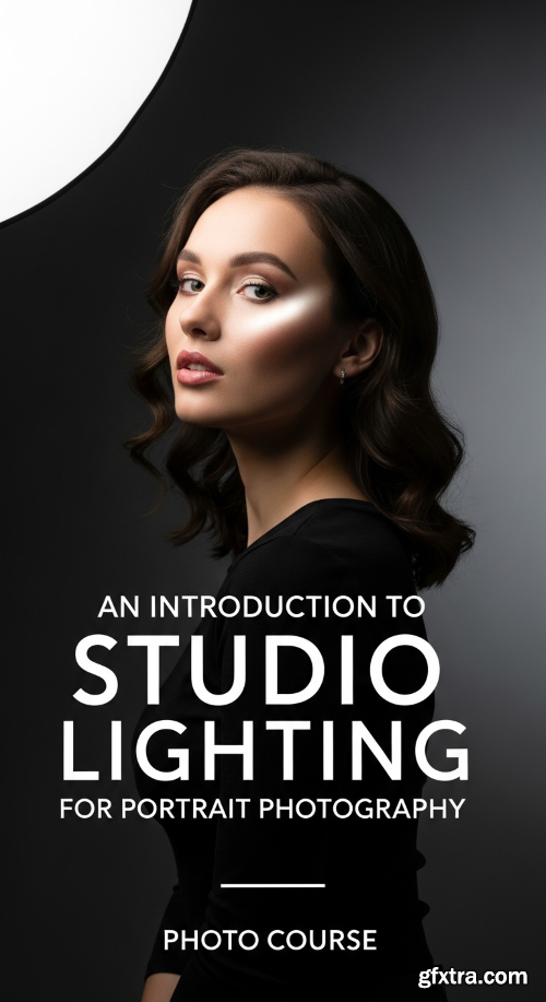 Skillshare - An Introduction to Studio Lighting for Portrait Photography